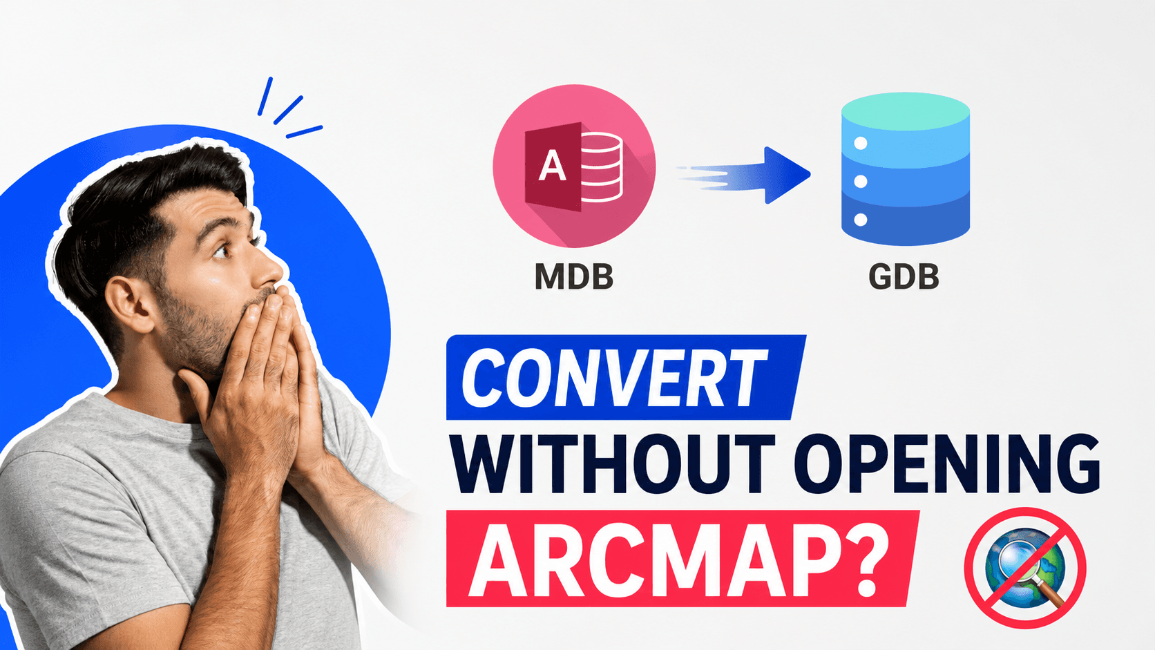 បម្លែង MDB ទៅ GDB ដោយមិនចាំបាច់បើក ArcMap